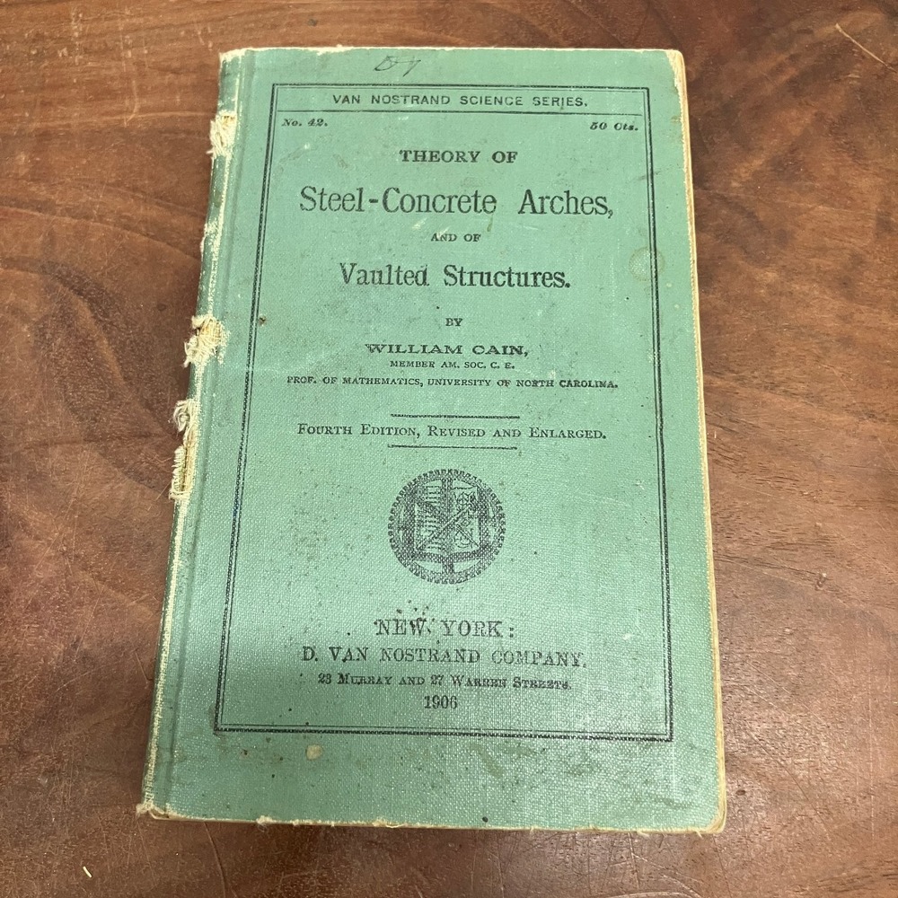 Theory of Steel-Concrete Arches Cain 1906 4th Ed Engineering Van Nostrand